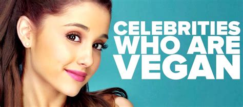 50 Famous Vegan Celebrities (Singers, Actors & Actresses)