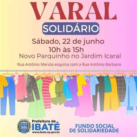 Fundo Social De Solidariedade De Ibat Promove Varal Solid Rio No