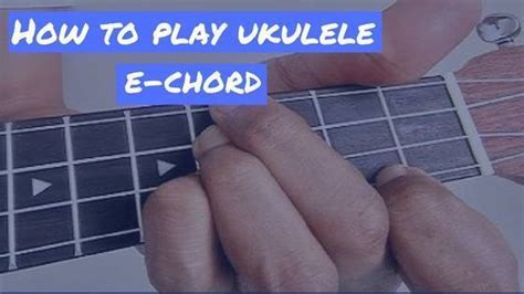 Ukulele E Chord 5 Different Ways To Play It Ukulelemate