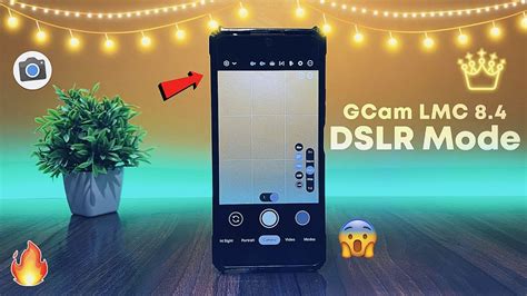 Dslr Mode For Any Android Gcam Lmc R Xml Youtube