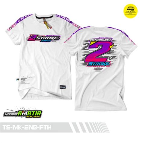 Jual Kaos 2 Stroke Kaos Mekanik Amatir Kaos 2 Tak 2 Stroke Kaos