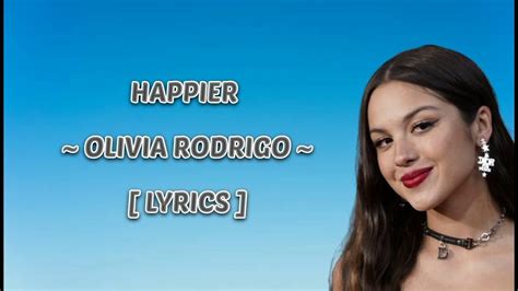 Happier Olivia Rodrigo Lyrics Youtube