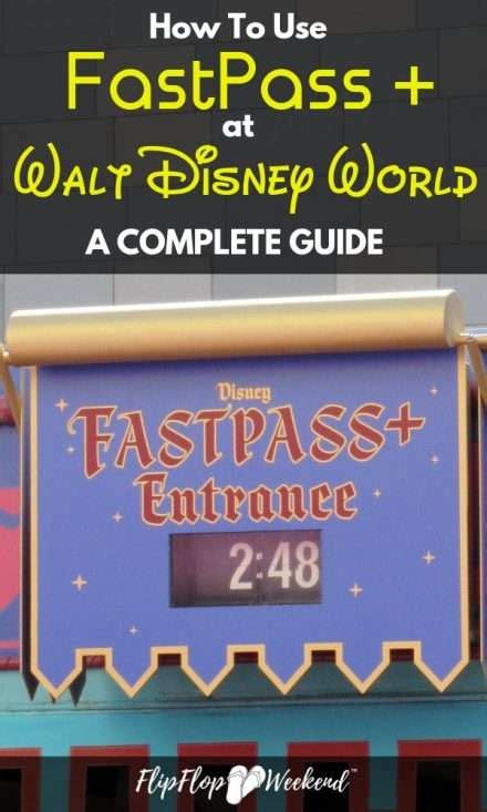 A Complete Guide To The Disney World Fast Pass System