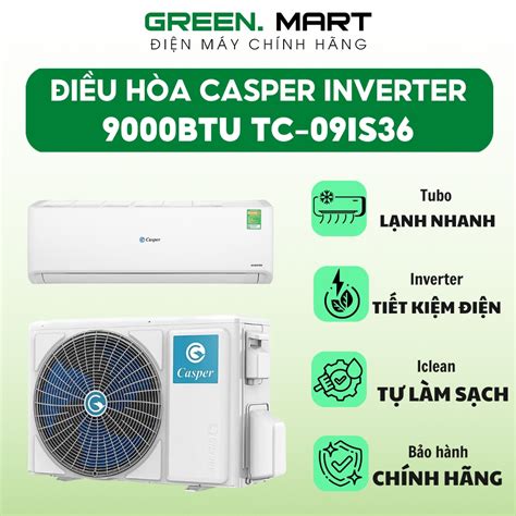 Điều hòa Casper EcoCity Inverter 1 chiều 9000BTU TC 09IS36 Máy Lạnh