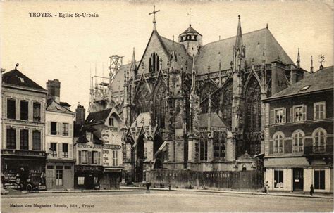 Troyes Eglise Saint Urbain Troyes