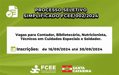 FCEE FCEE anuncia Processo Seletivo vagas para atuação em São José