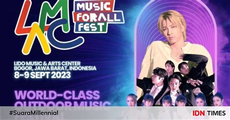 Harga Tiket Dan Lineup Lmac Music For All Fest Di Bogor