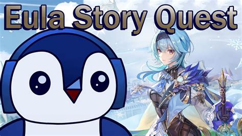 Eula s Story is so tragic Eula Story Quest Genshin Impact 原神 YouTube