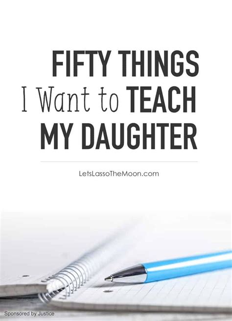 Things I Want My Daughter To Know Artofit