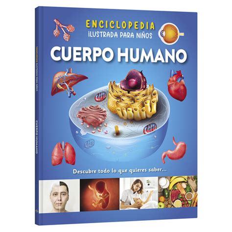 Enciclopedia Ilustrada Cuerpo Humano Lexus Editores Perú