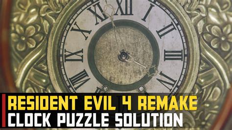 Clock Puzzle Resident Evil 4 Remake YouTube