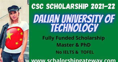 Dalian University Of Technology Csc Scholarship Study In China