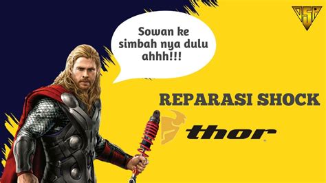 Cara Memperbaiki Shock Thor Yang Bocor Dengan Baik Dan Benar YouTube