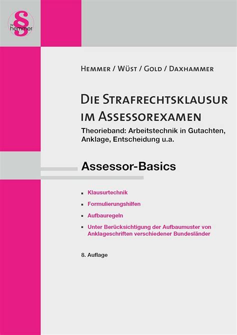 Assessor Basics Die Strafrechtsklausur Im Assessorexamen Theorieband