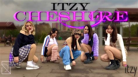 Kpop In Public T Rk Ye One Take Itzy Cheshire Dance Cover