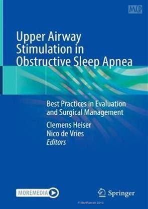 Upper Airway Stimulation In Obstructive Sleep Apnea Best Practices In