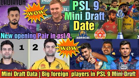 PSL 2024 Mini Draft Data Big Foreign Players In PSL 9 Mini Draft