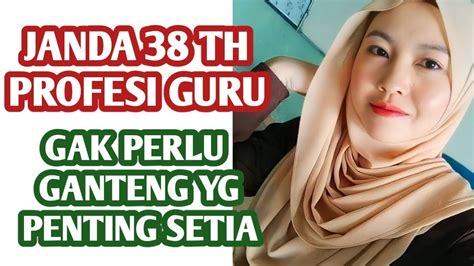 Janda Th Guru Swasta Cari Jodoh Single Duda Tak Perlu Kaya Yg