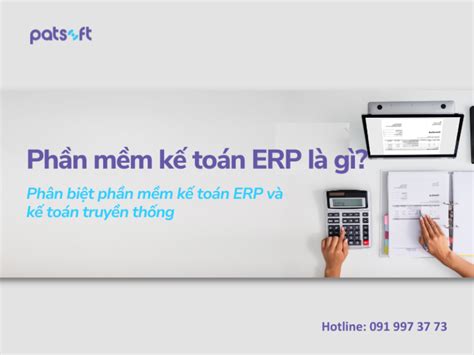 Phần mềm ERP là gì Lợi ích của ERP đối với doanh nghiệp