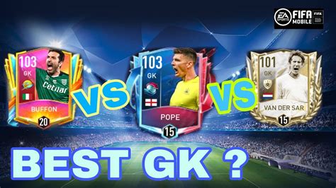 99 Gk Buffon Vs 100 Gk Pope Vs 98 Gk Van Der Sar Best Gk In Fifa