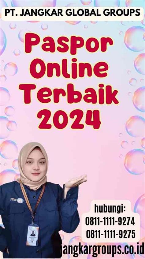 Paspor Online Terbaik 2024 Kemudahan Dan Efisiensi Jangkar Global Groups