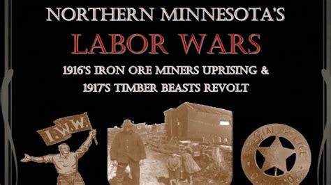 Northern Minnesotas Labor Wars Full Documentary Youtube