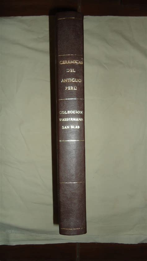 CERÁMICAS DEL ANTIGUO PERÚ DE LA COLECCIÓN WASSERMANN SAN BLAS by