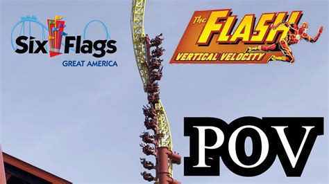 The Flash Vertical Velocity Pov At Six Flags Great America Youtube