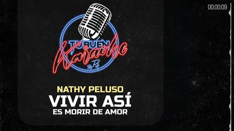 Nathy Peluso Vivir Así Es Morir De Amor Tu Buen Karaoke By PA YouTube