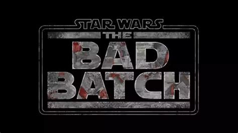 Star Wars De quoi va parler la nouvelle série animée The Bad Batch