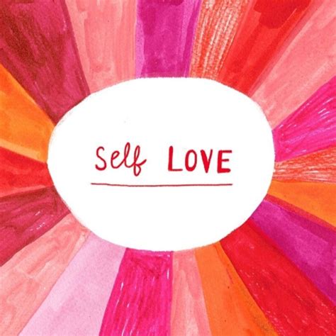 How To Develop Self Love In Order To Acquire Self Acceptance Peace And