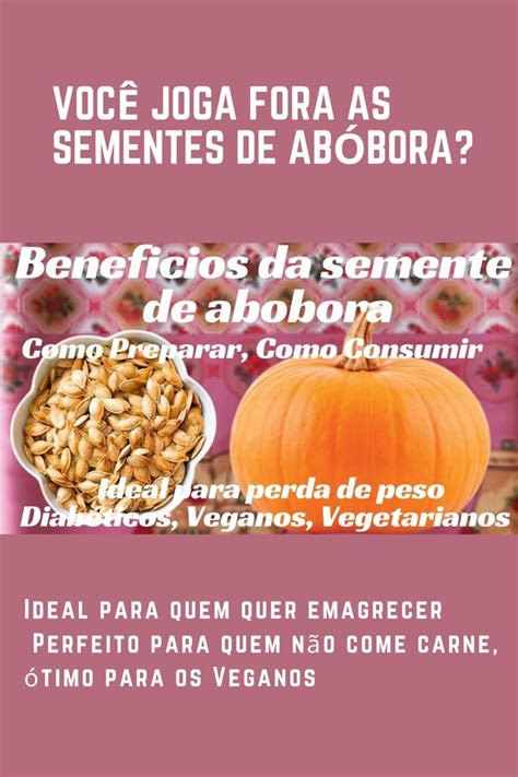 Benefícios da semente de abobora Semente de abobora Abóbora