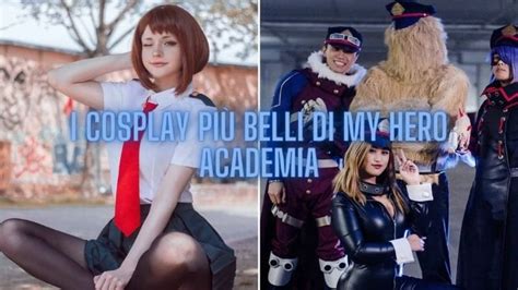 My Hero Academia Cosplay I Più Realistici Del Momento