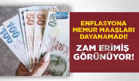 Enflasyona Memur Maa Lar Dayanamad Zam Erimi G R N Yor Personel