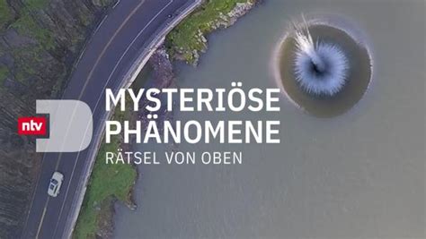 Mysteriöse Phänomene Rätsel von oben Folge 02 09 Report