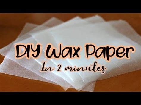 How to make Wax Paper at home in just 2 minutes || Wax paper for craft ...