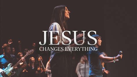 Jesus Changes Everything Lcc Worship Live Recording Youtube