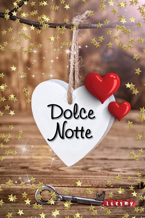 Dolce Notte Dolci Sogni Ideas Frases De Motiva O Curtas