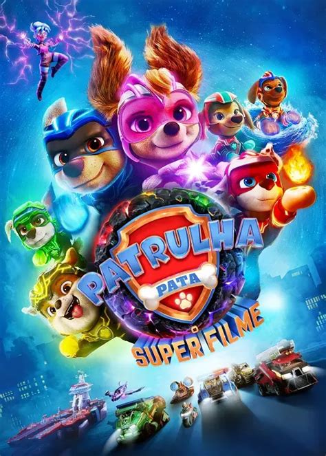 Patrulha Pata O Super Filme Sinopse Elenco Trailer Etc