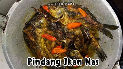 Cara Membuat Pindang Ikan Mas Ma Ecot