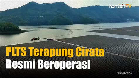 PLTS Terapung Cirata Resmi Beroperasi Berkapasitas 192 MWp I KONTAN