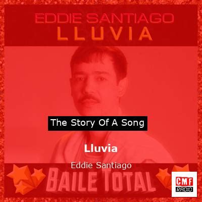 The story and meaning of the song 'Lluvia - Eddie Santiago