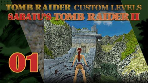 01 Weh Tun Raider Let S Play Sabatu S Tomb Raider 2 Tomb Raider