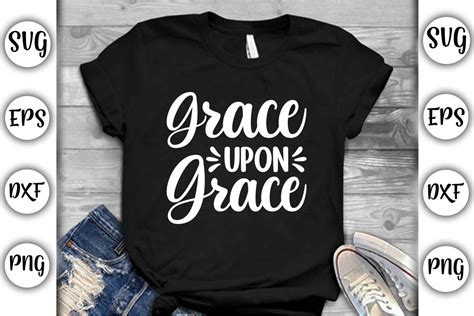 Grace Upon Grace Graphic By Tshirtbundle · Creative Fabrica