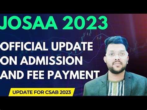 Josaa Counselling 2023 Urgent Official Update Admission Process And