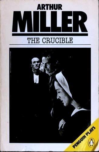 The Crucible By Arthur Miller Open Library