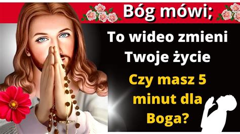 Pan Chce Z Tob Rozmawia Dla Ciebie B G M Wi Ci Dzisiaj Wszystko