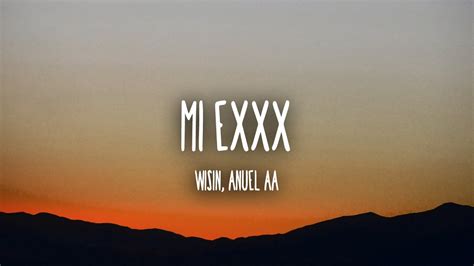 Wisin Anuel Aa Mi Exxx Letra Lyrics Youtube Music