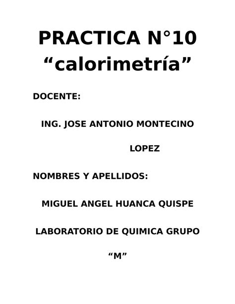 Informe DE Laboratorio Quimica 10 PRACTICA N calorimetría DOCENTE