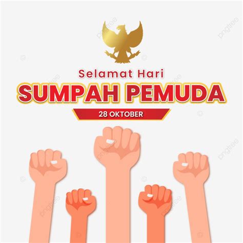 Selamat Hari Sumpah Pemuda 28 Oktober Hand Up Semangat Sumpah Pemuda